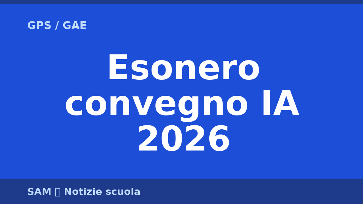Esonero convegno IA 2026